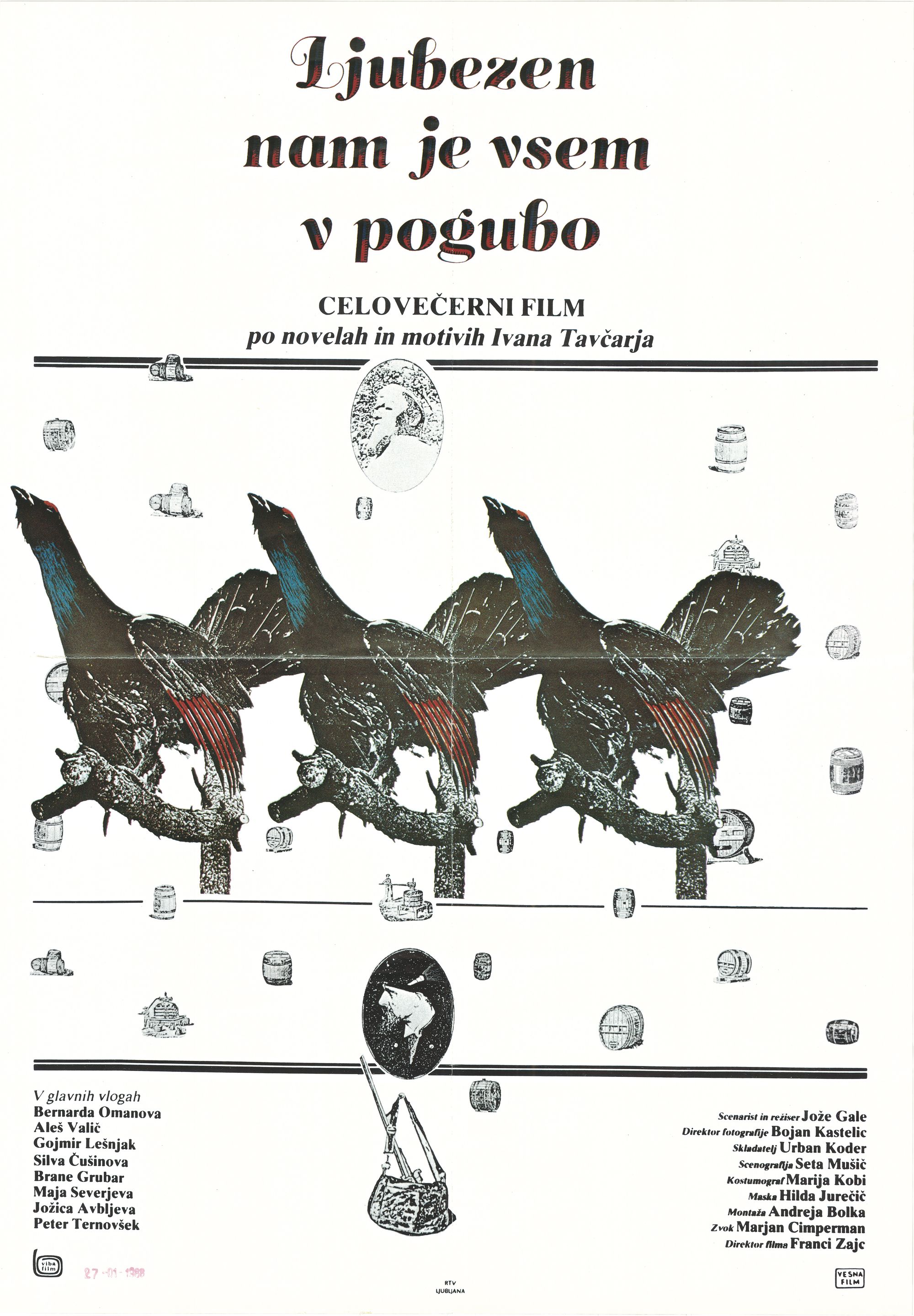 Plakat "Ljubezen nam je vsem v pogubo".