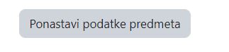 Gumb Ponastavi podatke predmeta